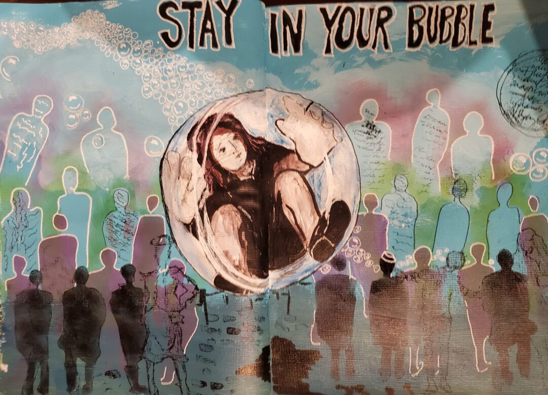 Stay in your bubble